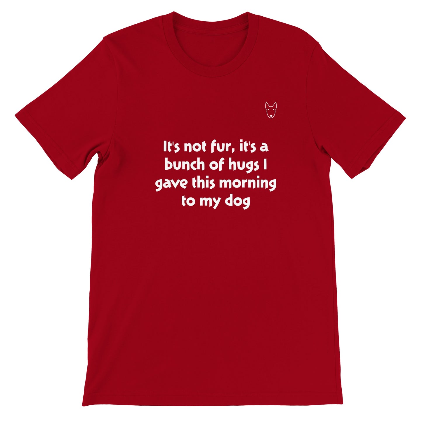 Too many hugs today? for Dog lovers
