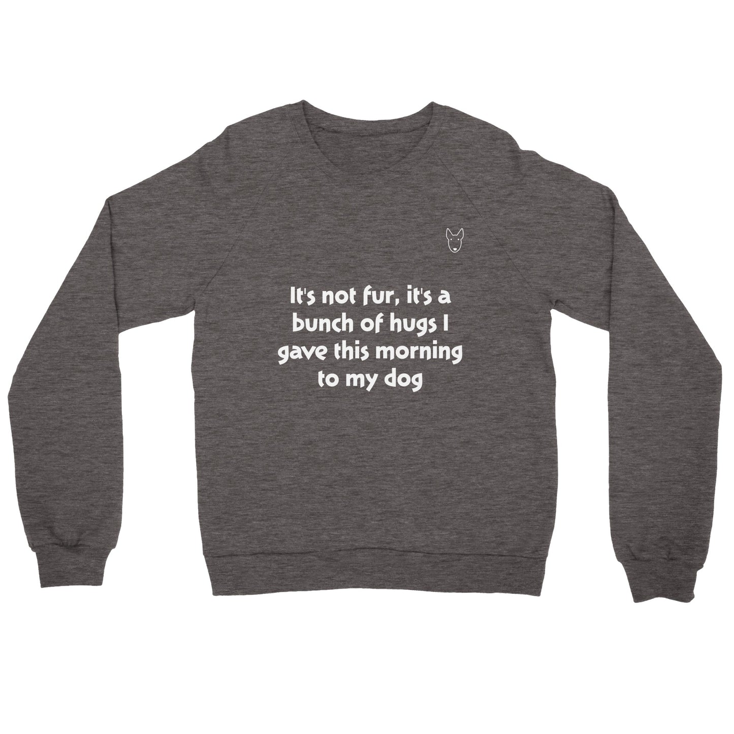 Too many hugs today? for Dog lovers