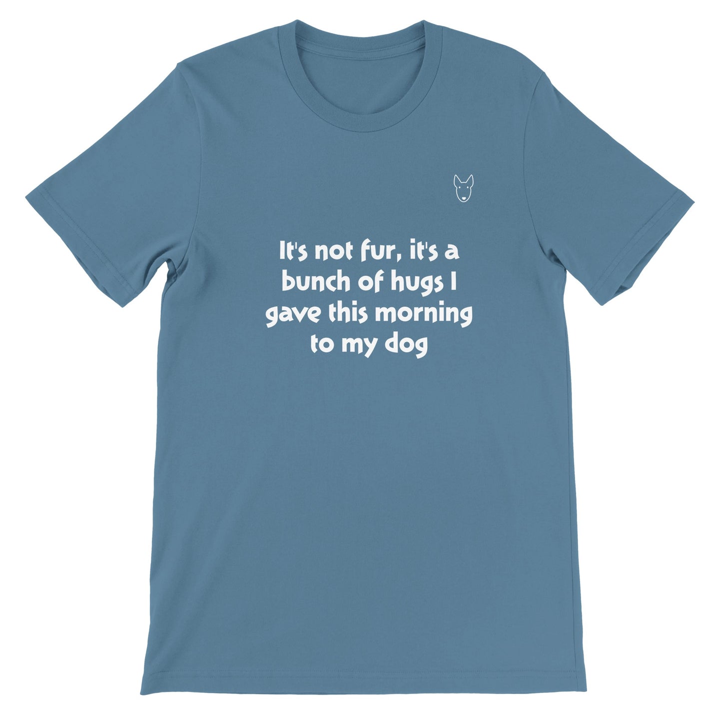 Too many hugs today? for Dog lovers
